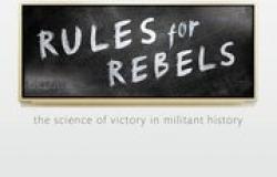 Book Review – Rules for Rebels: The Science of Victory in Militant History