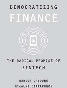 Book Launch - Democratizing Finance: The Radical Promise of Fintech by Marion Laboure and Nicolas Deffrennes Book Launch - Democratizing Finance: The Radical Promise of Fintech by Marion Laboure and Nicolas Deffrennes