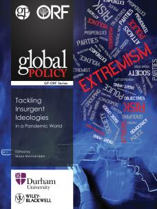 Tackling Insurgent Ideologies in a Pandemic World Tackling Insurgent Ideologies in a Pandemic World