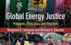 Book Review: Global Energy Justice: Problems, Principles, and Practices Book Review: Global Energy Justice: Problems, Principles, and Practices