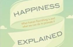 Book Review: Happiness Explained: What Human Flourishing Is and What We Can Do t