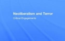 Book Review: Neoliberalism and Terror: Critical Engagements