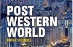 Book Review - Post-Western World: How Emerging Powers are Remaking Global Order Book Review - Post-Western World: How Emerging Powers are Remaking Global Order