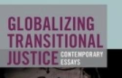 Book Review: Globalizing Transitional Justice: Contemporary Essays Book Review: Globalizing Transitional Justice: Contemporary Essays