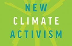 Book Review - The New Climate Activism: NGO Authority and Participation in Climate Change Governance Book Review - The New Climate Activism: NGO Authority and Participation in Climate Change Governance