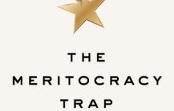 Ban this book! A review of Daniel Markovits’s “The Meritocracy Trap”