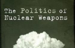 Book Review: The Politics of Nuclear Weapons Book Review: The Politics of Nuclear Weapons