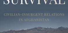 Book Review - Negotiating Survival: Civilian–Insurgent Relations in Afghanistan by Ashley Jackson.