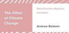 Book Review - The Other of Climate Change: Racial Futurism, Migration, Humanism
