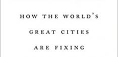 Book Review - Solved: How the World’s Great Cities are Fixing the Climate Crisis