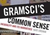 Book Review: Gramsci’s Common Sense: Inequality and its Narratives by Kate Creha