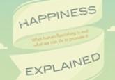 Book Review: Happiness Explained: What Human Flourishing Is and What We Can Do t