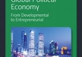 Book Review – China in the Global Political Economy: From Developmental to Entrepreneurial 