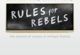 Book Review – Rules for Rebels: The Science of Victory in Militant History