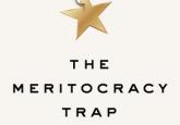 Ban this book! A review of Daniel Markovits’s “The Meritocracy Trap”