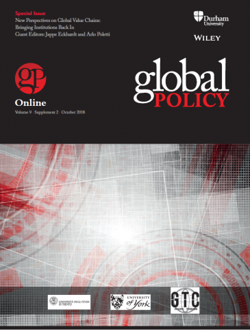 Special Issue - New Perspectives on Global Value Chains: Bringing Institutions Back In Special Issue - New Perspectives on Global Value Chains: Bringing Institutions Back In