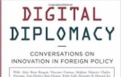 Book Review: Digital Diplomacy: Conversations on Innovation in Foreign Policy Book Review: Digital Diplomacy: Conversations on Innovation in Foreign Policy
