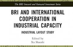 Book Review - BRI and International Cooperation in Industrial Capacity: Industrial Layout Study Book Review - BRI and International Cooperation in Industrial Capacity: Industrial Layout Study