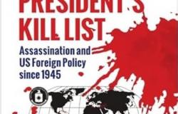Book Review - The President’s Kill List: Assassination and US Foreign Policy since 1945 Book Review - The President’s Kill List: Assassination and US Foreign Policy since 1945